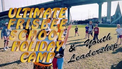Ultimate Frisbee School Holiday Camp Ad 2016