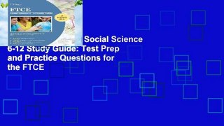 Best ebook  FTCE Social Science 6-12 Study Guide: Test Prep and Practice Questions for the FTCE