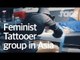 Feminist Tattooist Group in Asia