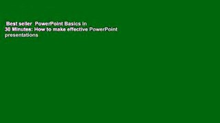 Best seller  PowerPoint Basics In 30 Minutes: How to make effective PowerPoint presentations