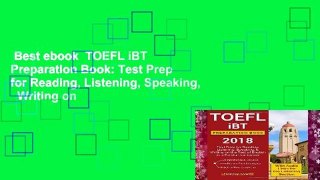 Best ebook  TOEFL iBT Preparation Book: Test Prep for Reading, Listening, Speaking,   Writing on