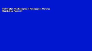 Full version  The Economy of Renaissance Florence  Best Sellers Rank : #5