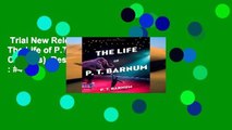 Trial New Releases  The Life of P.T. Barnum (Collins Classics)  Best Sellers Rank : #4