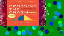 New Releases Crossing the Chasm, 3rd Edition: Marketing and Selling Disruptive Products to