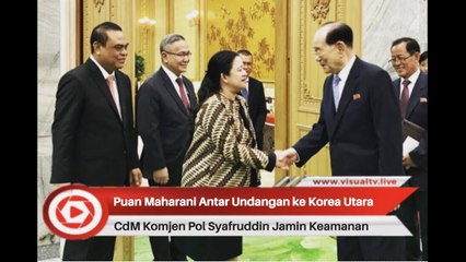 Menko PMK Puan Maharani Antar Undangan Buat Presiden Korea Utara