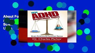 About For Books  The New ADHD Medication Rules: Brain Science   Common Sense  Unlimited