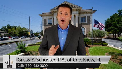 Gross & Schuster, P.A. of Crestview, FL CrestviewExcellent5 Star Review by Gabe Peaden