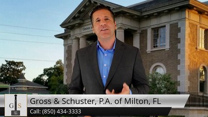 Gross & Schuster, P.A. of Milton, FL MiltonOutstandingFive Star Review by Greg Guge