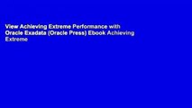View Achieving Extreme Performance with Oracle Exadata (Oracle Press) Ebook Achieving Extreme
