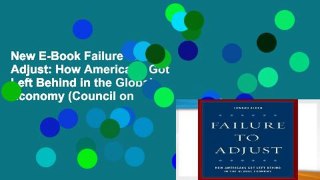 New E-Book Failure to Adjust: How Americans Got Left Behind in the Global Economy (Council on