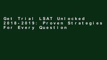 Get Trial LSAT Unlocked 2018-2019: Proven Strategies For Every Question Type   Online (Kaplan Test