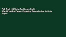 Full Trial 100 Write-And-Learn Sight Word Practice Pages: Engaging Reproducible Activity Pages