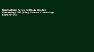 Reading Exam Review for Milady Standard Cosmetology 2012 (Milady Standard Cosmetology Exam Review)