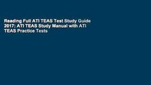 Reading Full ATI TEAS Test Study Guide 2017: ATI TEAS Study Manual with ATI TEAS Practice Tests