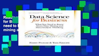 Readinging new Data Science for Business: What you need to know about data mining and