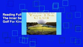 Reading Full Your 15th Club: The Inner Secret to Great Golf For Kindle