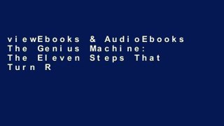 viewEbooks & AudioEbooks The Genius Machine: The Eleven Steps That Turn Raw Ideas into Brilliance