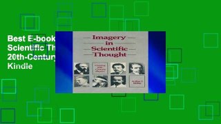 Best E-book Imagery in Scientific Thought Creating 20th-Century Physics For Kindle