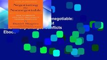 View Negotiating the Nonnegotiable: How to Resolve Your Most Emotionally Charged Conflicts Ebook