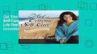 Get Trial The Art of Extreme Self-Care: Transform Your Life One Month at a Time Unlimited