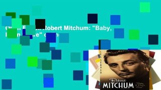Open Ebook Robert Mitchum: 