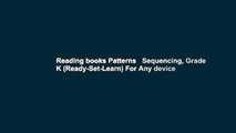 Reading books Patterns   Sequencing, Grade K (Ready-Set-Learn) For Any device