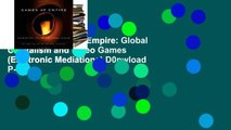 Reading Games of Empire: Global Capitalism and Video Games (Electronic Mediations) D0nwload P-DF