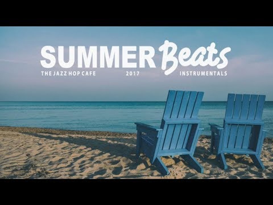 Summer Vibes. [Jazz Hop / Hip Hop / Chill Mix]