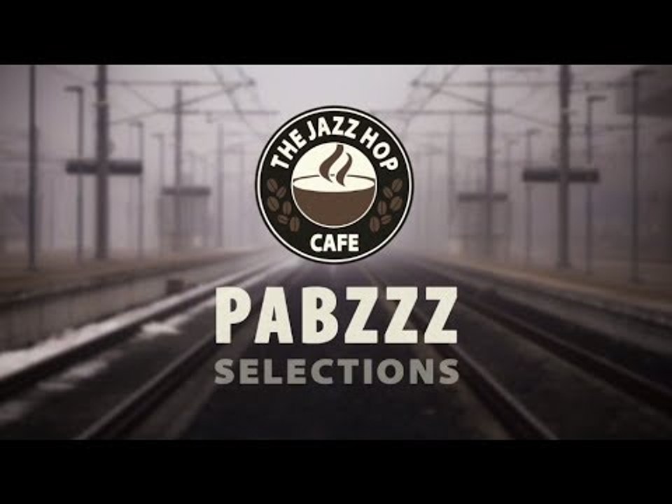 Pabzzz Selections [Vol.2] ► Hip Hop ' Jazz ' Chill Beats