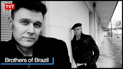 TVT e ShowLivre -   Brothers of Brazil