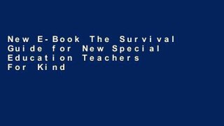 New E-Book The Survival Guide for New Special Education Teachers For Kindle