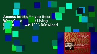 Access books How to Stop Worrying and Start Living Revised Edition 1984 D0nwload P-DF