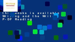 this books is available Writing and the Writer P-DF Reading