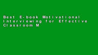 Best E-book Motivational Interviewing for Effective Classroom Management: The Classroom Check-Up