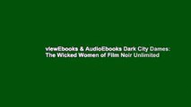 viewEbooks & AudioEbooks Dark City Dames: The Wicked Women of Film Noir Unlimited