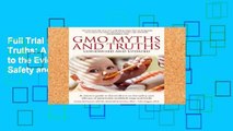Full Trial Gmo Myths and Truths: A Citizen s Guide to the Evidence on the Safety and Efficacy of