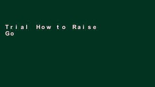 Trial How to Raise Goats: Everything You Need to Know, Updated   Revised (FFA) Ebook