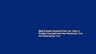 Best E-book Hundred-Year Lie: How to Protect Yourself from the Chemicals That Are Destroying Your