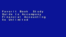 Favorit Book  Study Guide to Accompany Financial Accounting 5e Unlimited acces Best Sellers Rank :