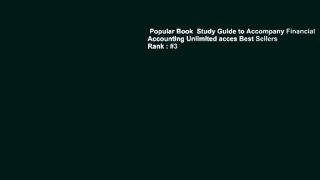 Popular Book  Study Guide to Accompany Financial Accounting Unlimited acces Best Sellers Rank : #3