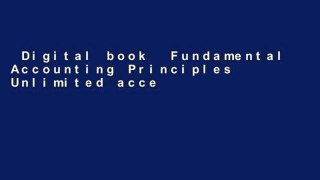 Digital book  Fundamental Accounting Principles Unlimited acces Best Sellers Rank : #3