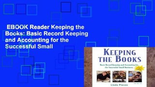 EBOOK Reader Keeping the Books: Basic Record Keeping and Accounting for the Successful Small