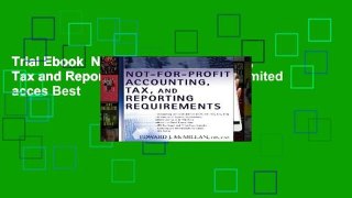 Trial Ebook  Not-for-Profit Accounting, Tax and Reporting Requirements Unlimited acces Best