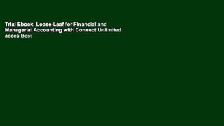 Trial Ebook  Loose-Leaf for Financial and Managerial Accounting with Connect Unlimited acces Best