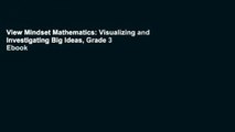 View Mindset Mathematics: Visualizing and Investigating Big Ideas, Grade 3 Ebook