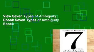 View Seven Types of Ambiguity Ebook Seven Types of Ambiguity Ebook