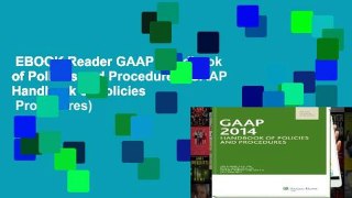 EBOOK Reader GAAP Handbook of Policies and Procedures (GAAP Handbook of Policies   Procedures)