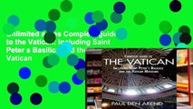 Unlimited acces Complete guide to the Vatican: Including Saint Peter s Basilica and the Vatican
