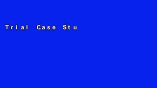 Trial Case Studies: Stahl s Essential Psychopharmacology Ebook