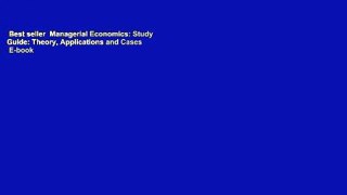 Best seller  Managerial Economics: Study Guide: Theory, Applications and Cases  E-book